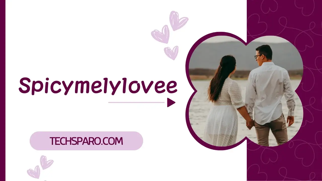 Spicymelylovee